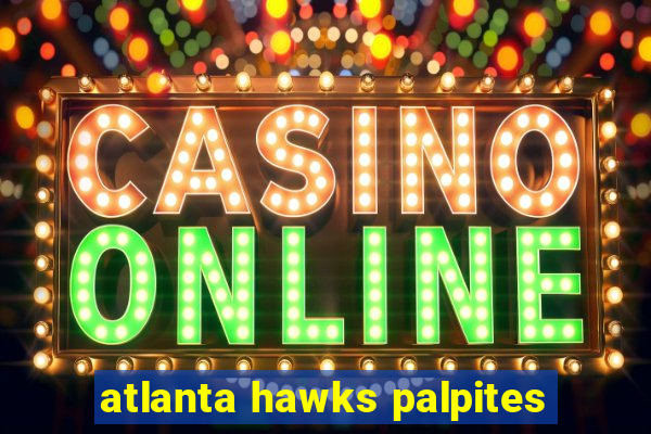 atlanta hawks palpites